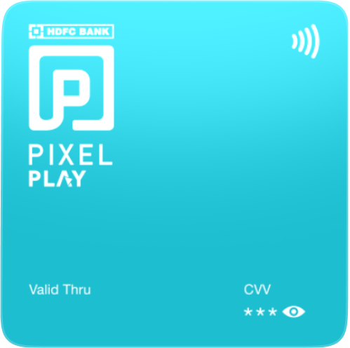 HDFC PIXEL Play Credit Card